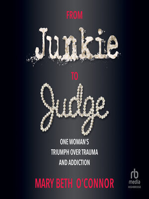 cover image of From Junkie to Judge
